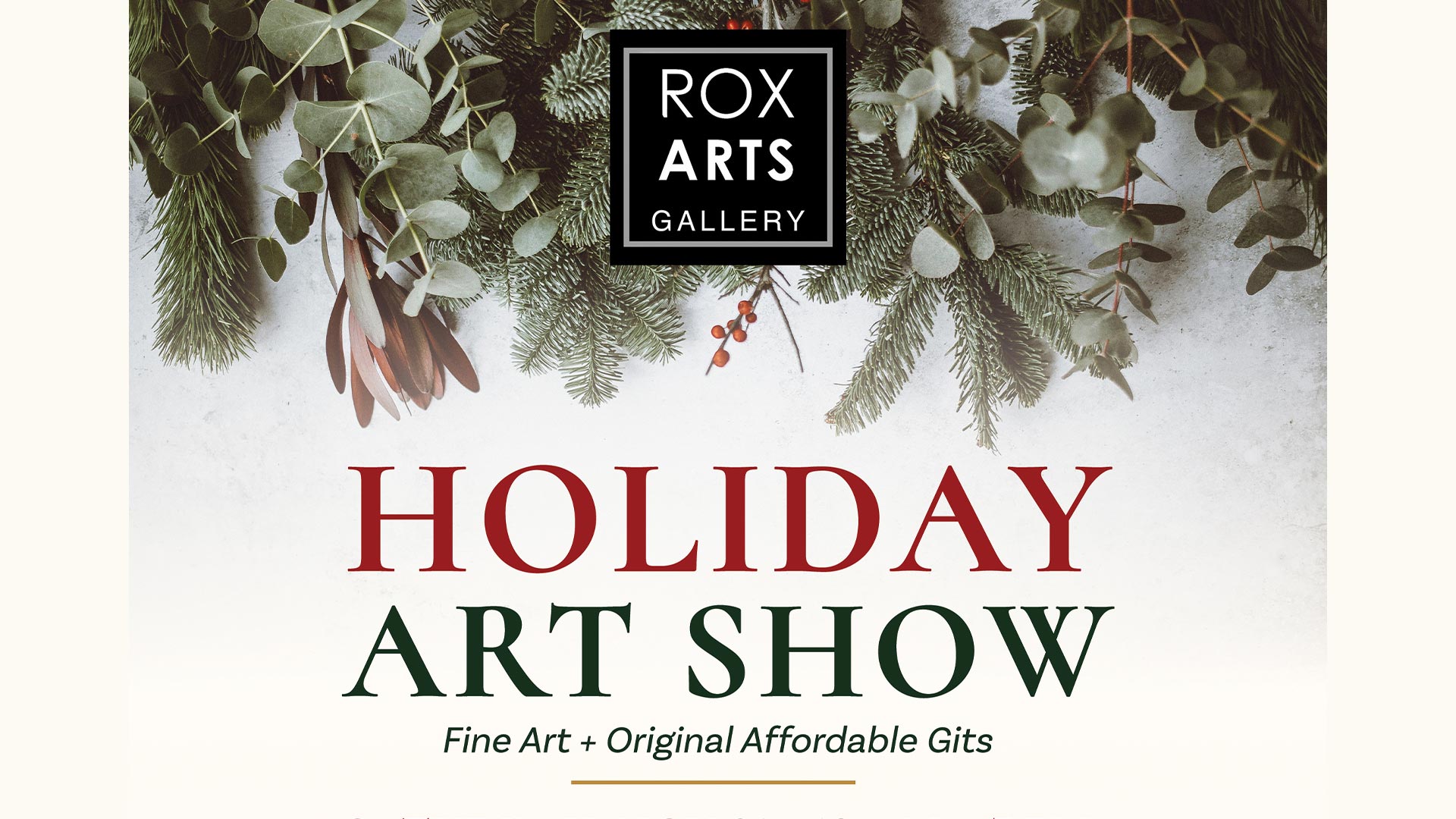 ROX Arts Gallery Holiday Art Show featuring fine art and original affordable gifts